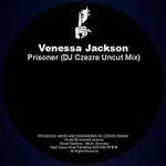 cover: Venessa Jackson - Prisoner (DJ Czezre Uncut Mix)