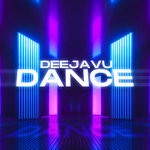 cover: Deejavu - Dance