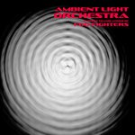 cover: Ambient Light Orchestra - Ambient Translations Of Foo Fighters