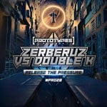 cover: Zerberuz|Double K - Release The Pressure