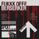 cover: Fukkk Offf - Berserker