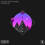 cover: Pirate Snake|Pleight - Excuse Me