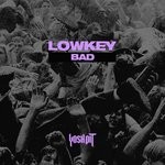 cover: Lowkey - Bad