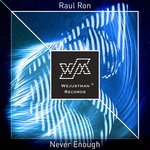 cover: Raul Ron - Never Enough