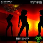 cover: Bootie Shakers - Once Again (BLAKE WALKER Stateside Mix)