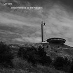 cover: Lorsay - Dead Melodies For The Nobodies