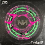 cover: B3 15 - Twelve EP