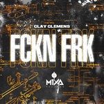 cover: Clay Clemens - Fckn Frk