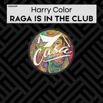 cover: Harry Color - Raga Is In The Club