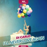 cover: Di Carlo - I'll Never Love Again