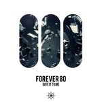 cover: Forever 80 - Give It To Me