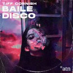 cover: Tiff Cornish - Baile Disco