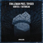 cover: Fonleman|Tryger - Vortex/Outbreak