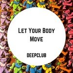 cover: Various - Let Your Body Move