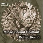 cover: Various - Micro Sound Chillout Collection 6