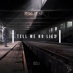 cover: Ruben de Jongh - Tell Me No Lies