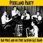 cover: The Port Jackson Jazz Band|Ray Price - Pixieland Party