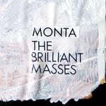 cover: Monta - The Brilliant Masses