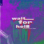 cover: Goldhouse|Page - Wait For Hell (Extended Mix)