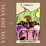 cover: Hood Groove - Choices