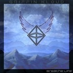 cover: Griffin Kloud - Breathe Life