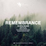 cover: Remembrance - The City In The Woods