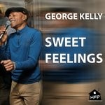 cover: George Kelly - Sweet Feelings