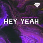 cover: Ben Rainey X Ryan Nichols - Hey Yeah (Extended Mix)