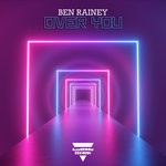 cover: Ben Rainey - Over You (Extended Mix)