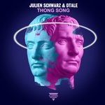 cover: Dtale|Julien Schwarz - Thong Song (Club Mix)