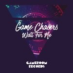 cover: Game Chasers - Wait For Me (Club Mix)