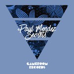 cover: Paul Mendez - Secrets