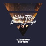 cover: Habbo Foxx - Burning Bridges