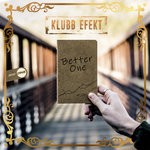 cover: Klubb Efekt - Better One