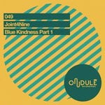 cover: Joint4Nine - Blue Kindness Part I