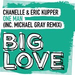 cover: Chanelle|Eric Kupper - One Man