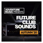 cover: Various - Future Club Sounds (Autumn '20)