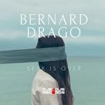 cover: Bernard Drago - Seek Is Over