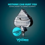 cover: Dave Summit|Sonickraft - Nothing Can Hurt You