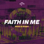 cover: Mikx & Khaki - Faith In Me