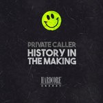 cover: Private Caller - History In The Making EP