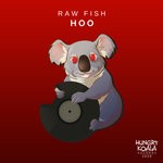 cover: Raw Fish - Hoo