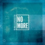 cover: Rino Esposito - No More (Extended)