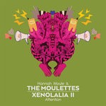 cover: Hannah Moule|The Moulettes - Xenolalia II