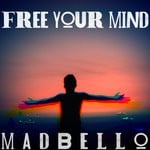 cover: madbello - Free Your Mind