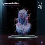 cover: Mahlow - Ignorance Is Bliss