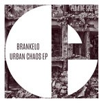 cover: Brankelo - Urban Chaos