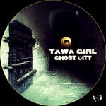 cover: Tawa Girl - Ghost City