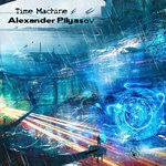 cover: Alexander Pilyasov - Time Machine