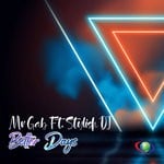 cover: Mr Gab|Stylish Dj - Better Days